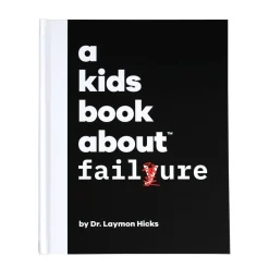 A Kids Book About™ Failure