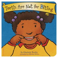 Best Behavior Board Book - Teeth Are Not For Biting