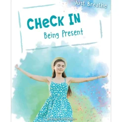 Check In: Being Present