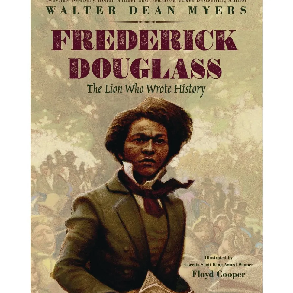 Frederick Douglass: The Lion Who Wrote History - Hardcover Book