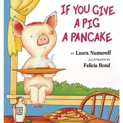 If You Give a Pig a Pancake (Hardcover)
