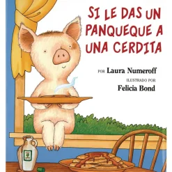 If You Give a Pig a Pancake (Spanish) Hardcover