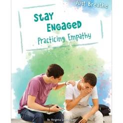 Stay Engaged: Practicing Empathy