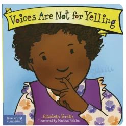Voices are not for Yelling Board Book